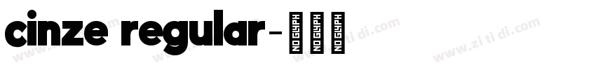 cinze regular字体转换